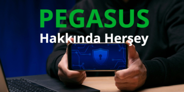 Ünlü Casus Yazılımı "Pegasus" Hakkında Bilmeniz Gerekenler